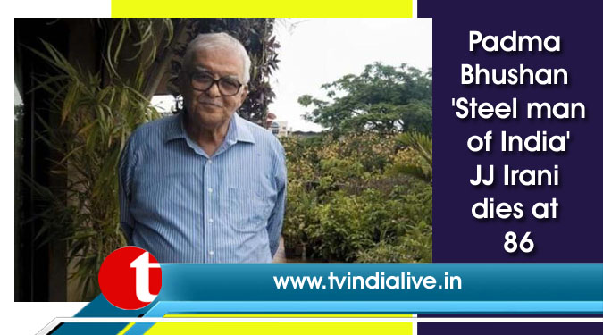 Padma Bhushan ‘Steel man of India’ JJ Irani dies at 86