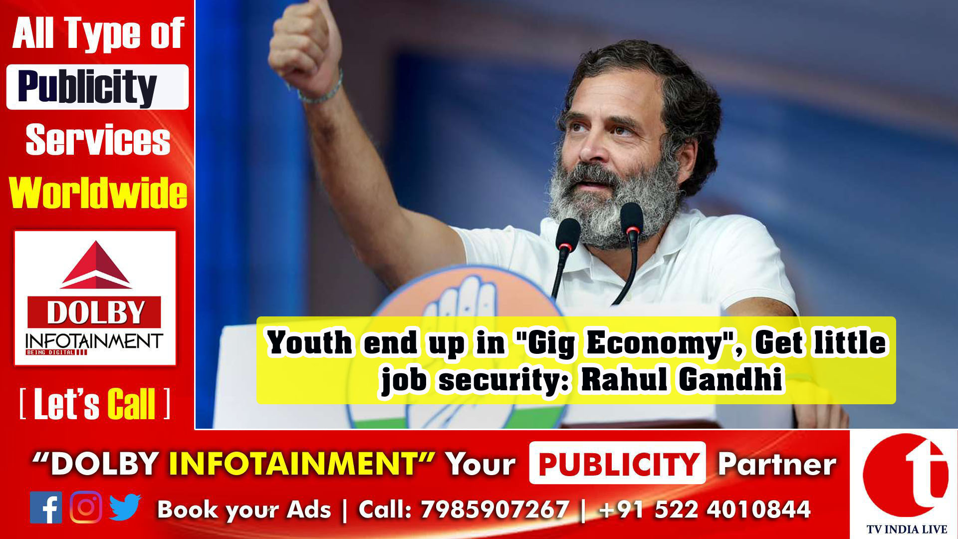 Youth end up in "Gig Economy", Get little job security: Rahul Gandhi