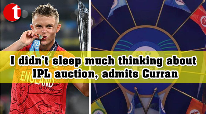 I didn’t sleep much thinking about IPL auction, admits Curran