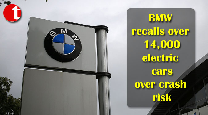 BMW recalls over 14,000 electric cars over crash risk