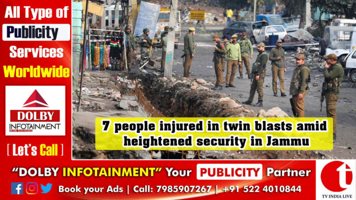 7 people injured in twin blasts amid heightened security in Jammu