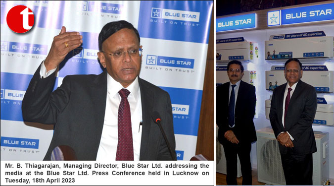 ब्लू स्टार लिमिटेड ने 2023 के लिए लॉन्च की रूम एसी की ‘बेस्ट-इन-क्लास अफोर्डेबल’ नई रेंज